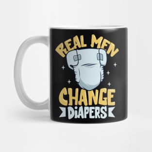 Real men change diapers Mug